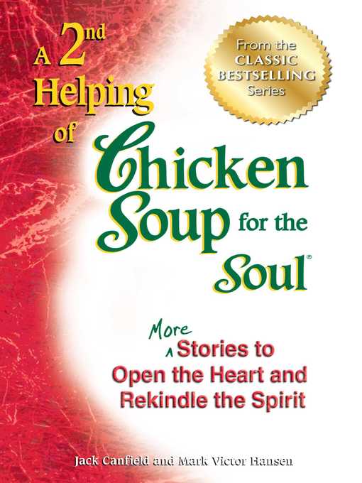 Title details for A 2nd Helping of Chicken Soup for the Soul by Jack Canfield - Available